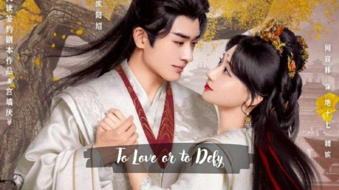 Sinopsis-Drama-China-To-Love-or-to-Defy-Rahasia-di-Balik-Singgasana-678x381-1